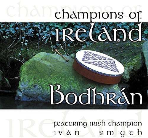 Smith,ivan - Champions Of Ireland: Bodhran - Music CD