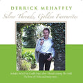 Mehaffey,derrick - Silver Threads Golden Favourites - Music CD