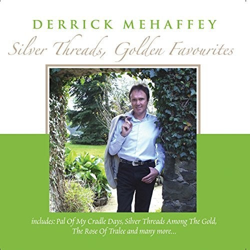 Mehaffey,derrick - Silver Threads Golden Favourites - Music CD