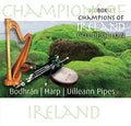 Smith,ivan - Champions Of Ireland: Bodhran / Harp / Uilleann - Music CD