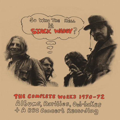 Stack Waddy - So Who The Hell Is Stack Waddy: Comp Works 70-72 - Music CD