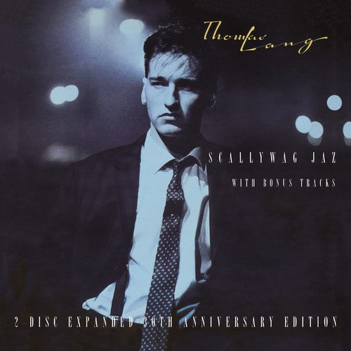 Lang,thomas - Scallywag Jaz: Expanded 30th Anniversary Edition - Music CD