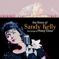 Kelly,sandy - Voice Of Sandy Kelly: The Songs Of Patsy Cline - Music CD