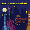 Norman Teeling Trio - Jazzing At Midnight - Music CD