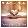 St Kennedy,oliver - Melodies Of Praise: Memories From Our Childhood - Music CD