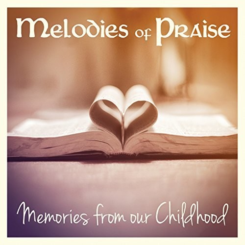 St Kennedy,oliver - Melodies Of Praise: Memories From Our Childhood - Music CD