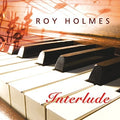 Holmes,roy - Interlude - Music CD