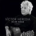 Heredia,victor - 50 En Vuelo Capitulo 1 - Music CD