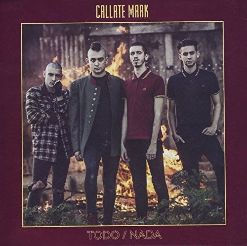 Callate Mark - Todo / Nada - Music CD