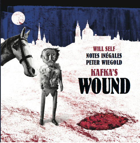 Wiegold / Self / Notes Inegales - Kafka's Wound - Music CD
