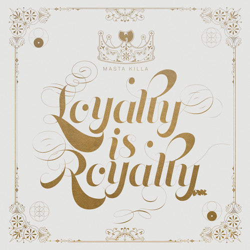 Masta Killa - Loyalty is Royalty [LP]