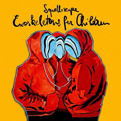 Squalloscope - Exoskeletons For Children - Music CD