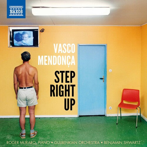 Mendonca / Muraro / Shwartz - Step Right Up - Music CD