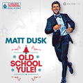 Dusk,matt - Old School Yule - Music CD