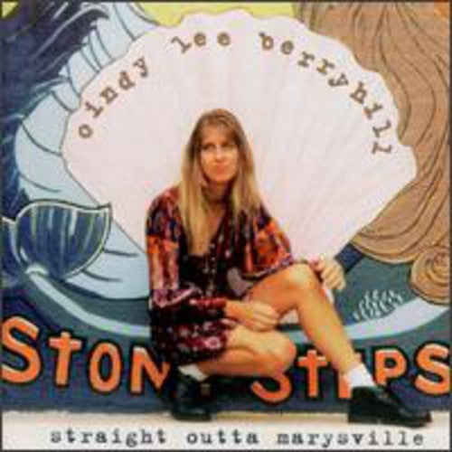 Berryhill,cindy Lee - Straight Outta Marysville - Music CD