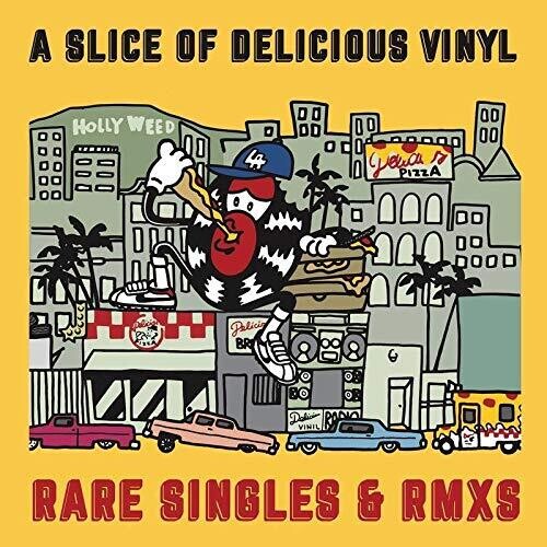 A Slice Of Delicious Vinyl: Rare Singles & Rmxs - A Slice Of Delicious Vinyl: Rare Singles & Rmxs - Vinyl Record