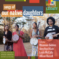 Our Native Daughters - Songs Of Our Native Daughters - Vinyl Record