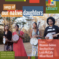 Songs Of Our Native Daughters [LP] Vinyl Record