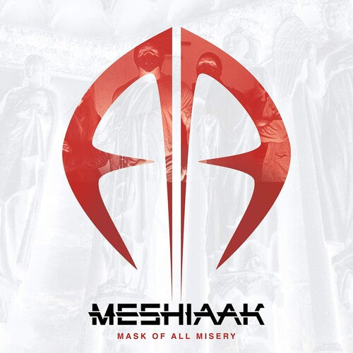 Meshiaak - Mask Of All Misery - Music CD