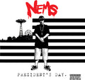 Nems - Prezidents Day - Vinyl Record