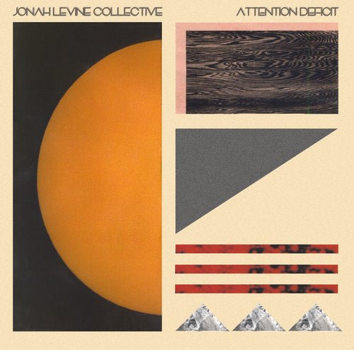 Jonah Levine Collective - Attention Defecit - Vinyl Record