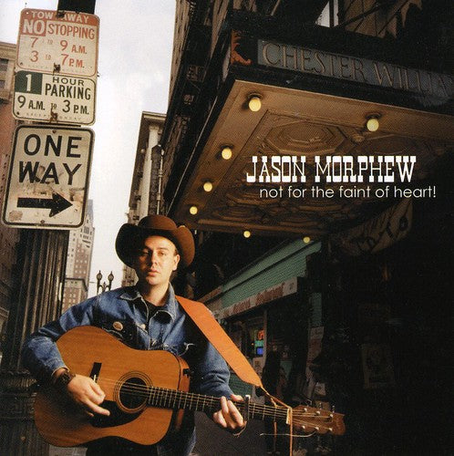 Morphew,jason - Not For The Faint Of Heart - Music CD