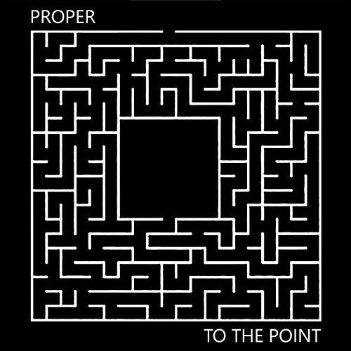 Proper - To The Point - Vinyl Record