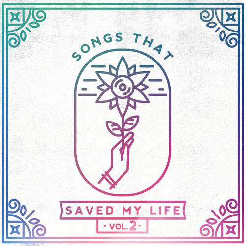 Songs That Saved My Life Vol. 2 / Various - Songs That Saved My Life Vol. 2 / Various - Vinyl Record