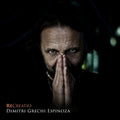 Espinoza,dimitri Grechi - Recreatio - Music CD