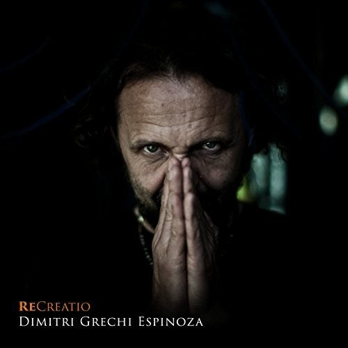Espinoza,dimitri Grechi - Recreatio - Music CD
