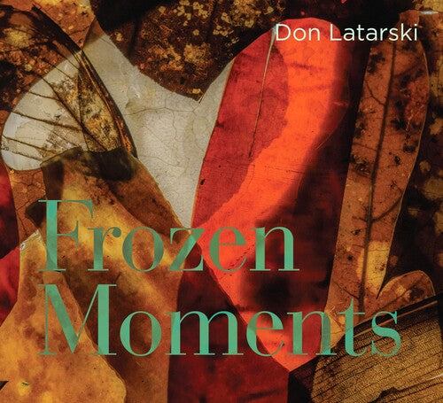 Latarski,don - Frozen Moment - Music CD