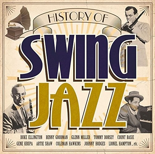 History Of Swing Jazz / Various - History Of Swing Jazz / Various - Music CD