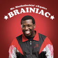 Mr. Muthafuckin' Exquire - Brainiac - Vinyl Record