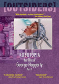 Films Of George Haggerty Part 1: Robotopia / Mall - Films Of George Haggerty Part 1: Robotopia / Mall - DVD