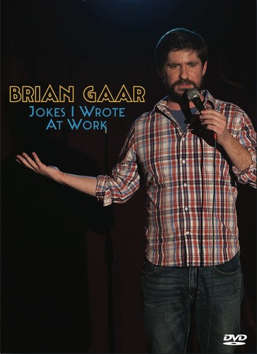 Gaar,brian - Jokes I Wrote At Work - DVD