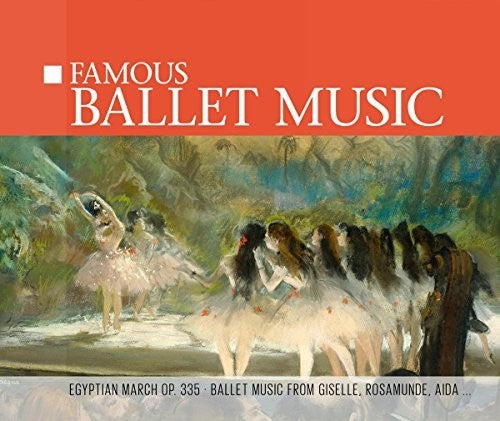 Famous Ballet Music / Various - Famous Ballet Music / Various - Music CD