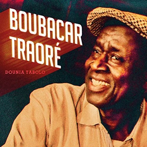 Boubacar Traore - Dounia Tabolo - Music CD