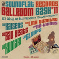 Soundflat Records Ballroom Bash 11 / Various - Soundflat Records Ballroom Bash 11 / Various - Music CD