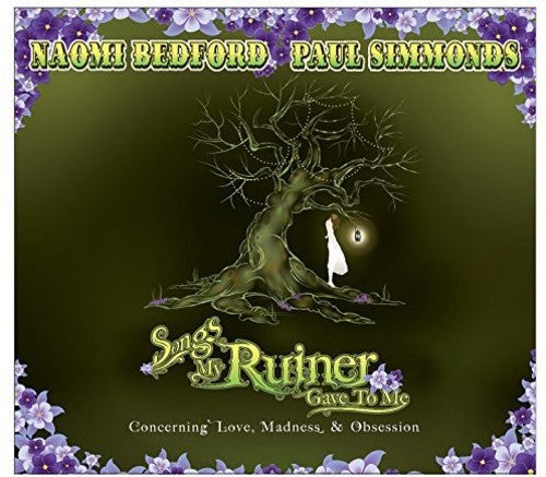 Bedford,naomi / Simmonds,paul - Songs My Ruiner Gave To Me - Music CD