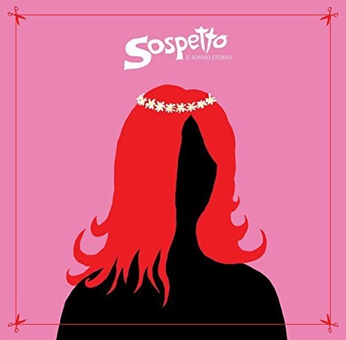 Sospetto - Il Sonno Eterno / O.s.t. - Music CD