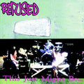 Refused - This Just Might Be The Truth - Vinyl Record