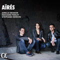 Besson / Besson / Kerecki - Aires - Music CD
