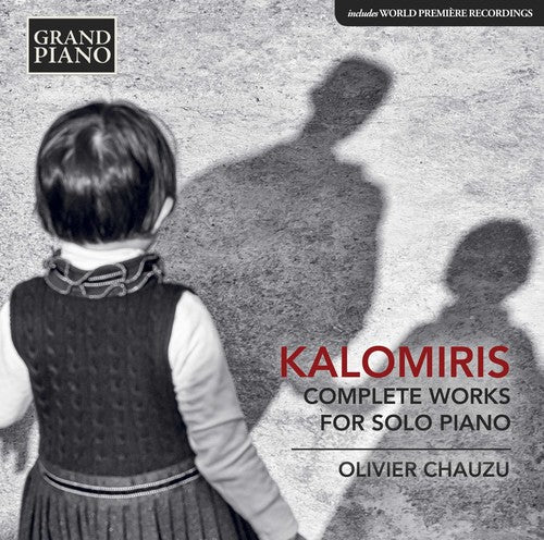 Kalomiris / Chauzu - Complete Works For Solo Piano - Music CD