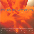 Debussy / Russo - Preludi Del Novecento / Roberto Russo - Music CD