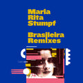 Stumpf,maria Rita - Brasileira Remixes - Vinyl Record