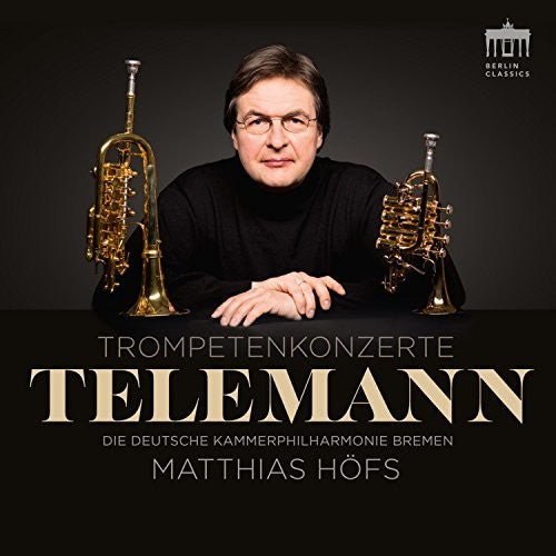 Telemann / Hofs - Trompetenkonzerte - Music CD