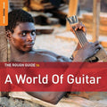 Rough Guide To A World Of Guitar / Various - Rough Guide To A World Of Guitar / Various - Music CD