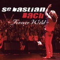Bach,sebastian - Forever Wild (los Angeles / 2003) - Vinyl Record