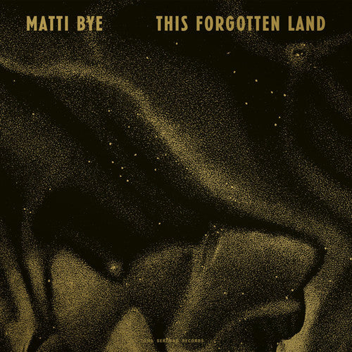 Bye,matti - This Forgotten Land - Vinyl Record