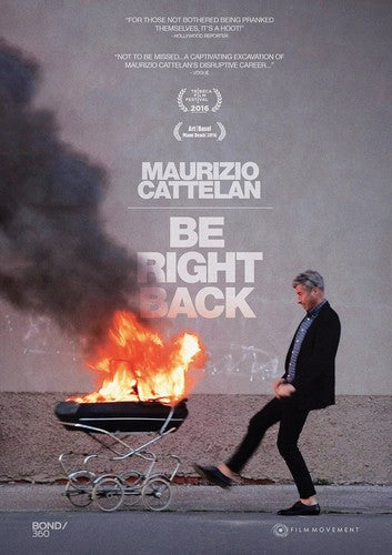 Maurizio Cattelan: Be Right Back - Maurizio Cattelan: Be Right Back - DVD